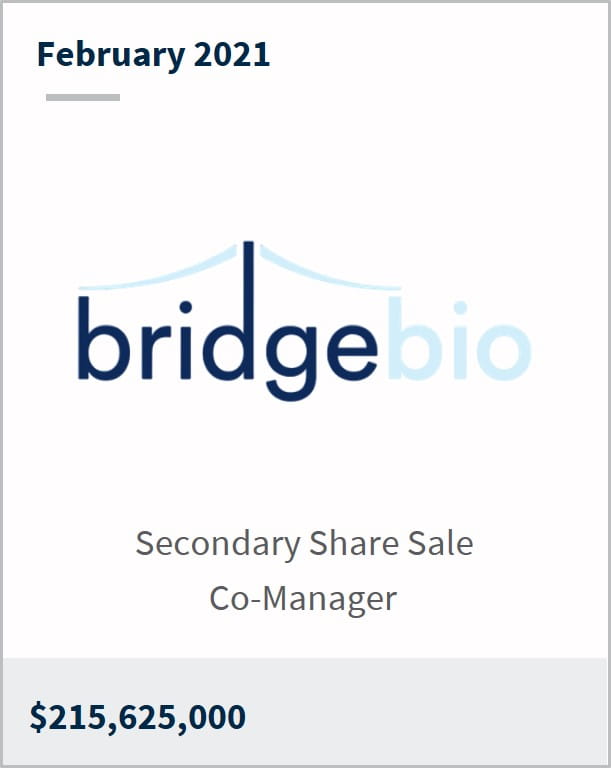 February 2021 BridgeBio Pharma $215,625,000 secondary share sale co-manager