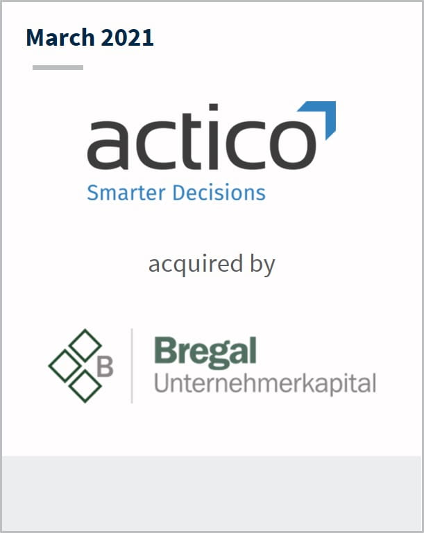 March 2021 ACTICO has been acquired by Bregal