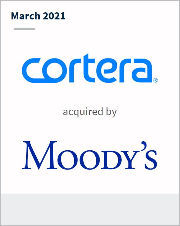 March 2021 Cortera has been acquired by Moody's