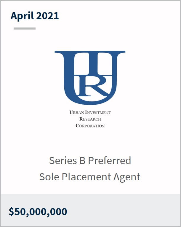 April 2021 UIRC $50,000,000 series B preferred sole placement agent