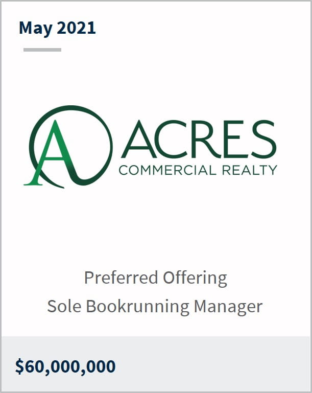 May 2021 ACRES Commercial Realty $60,000,000 preferred offering sole bookrunning manager