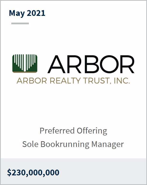 May 2021 Arbor Realty Trust Inc $230,000,000 preferred offering sole bookrunning manager