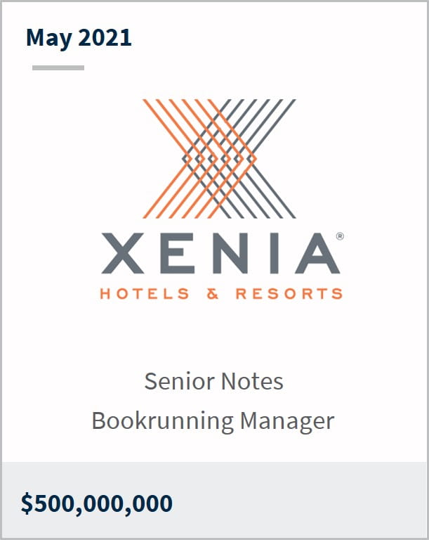 May 2021 Xenia Hotels and Resorts $500M senior notes bookrunning manager