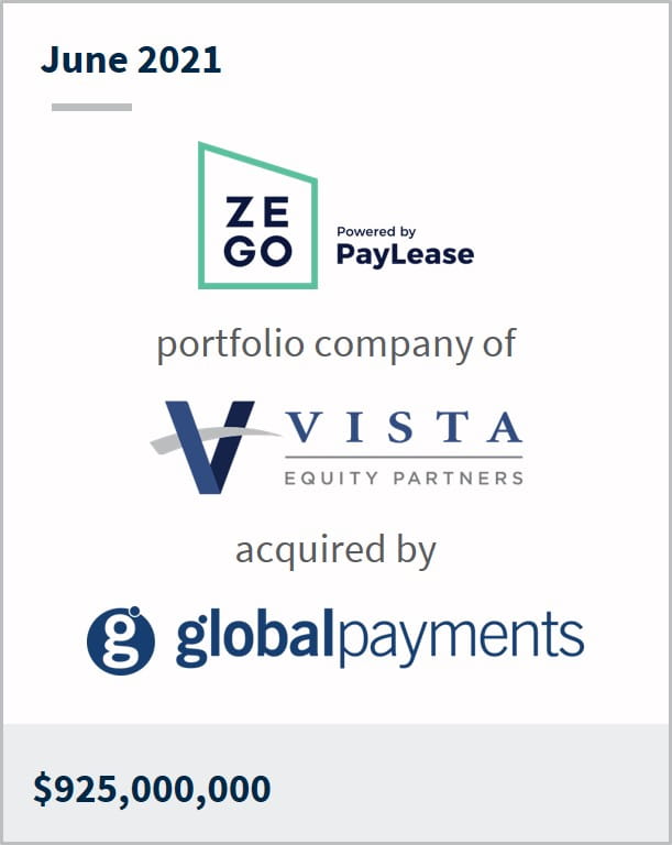 June 2021 Zego a portfolio company of Vista Equity Partners has been acquired by Globalpayments $925,000,000