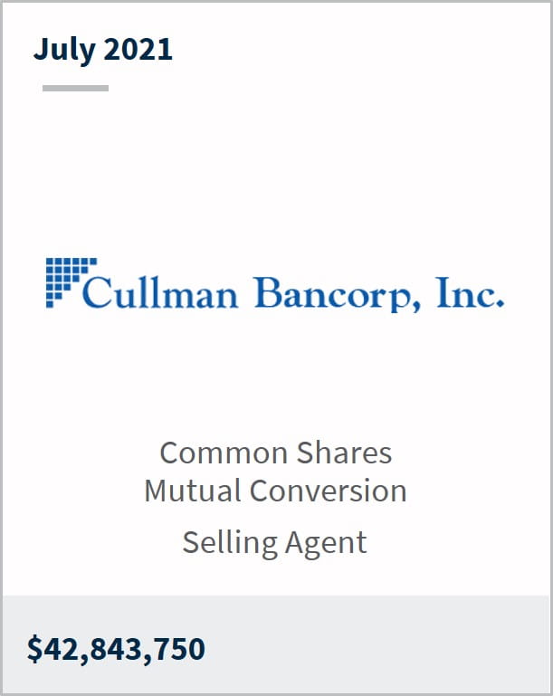 July 2021 Cullman Bancorp Inc $42,843,750 common shares mutual conversion selling agent