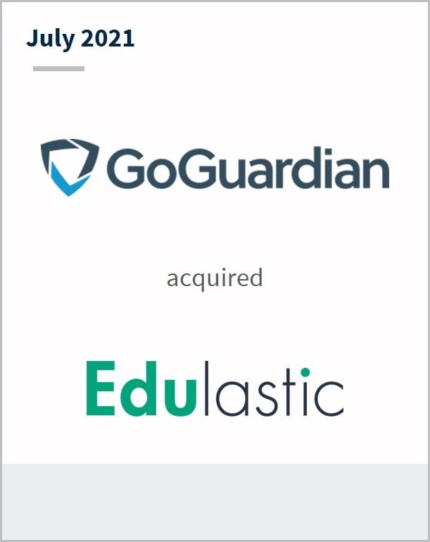 July 2021 GoGuardian has acquired Edulastic