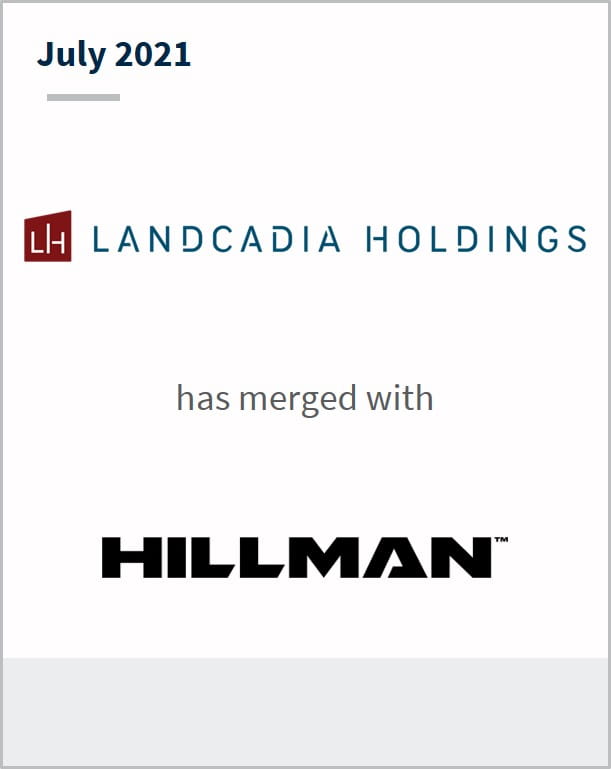 July 2021 Lancadia Holdings has merged with Hillman