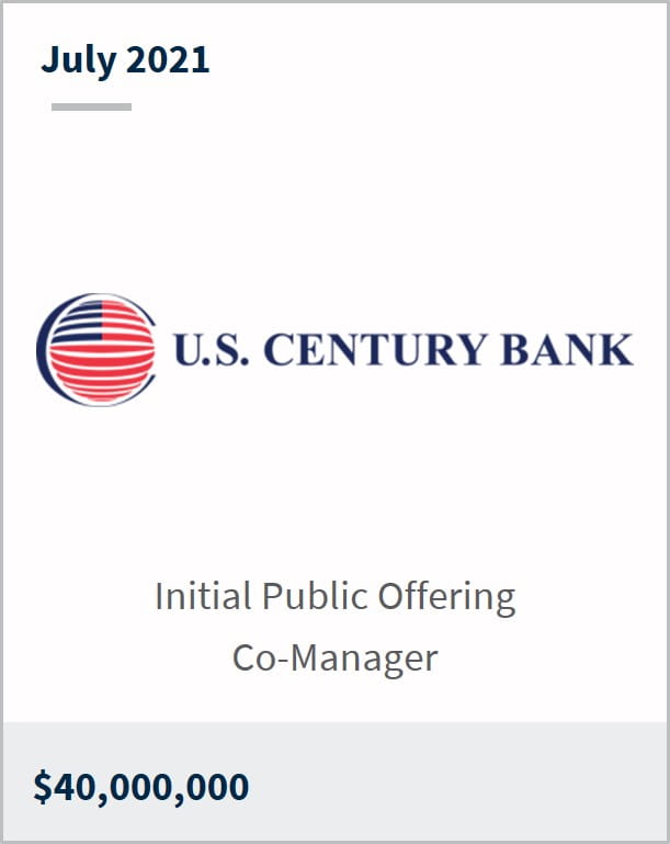 July 2021 US Century Bank $40,000,000 initial public offering co-manager