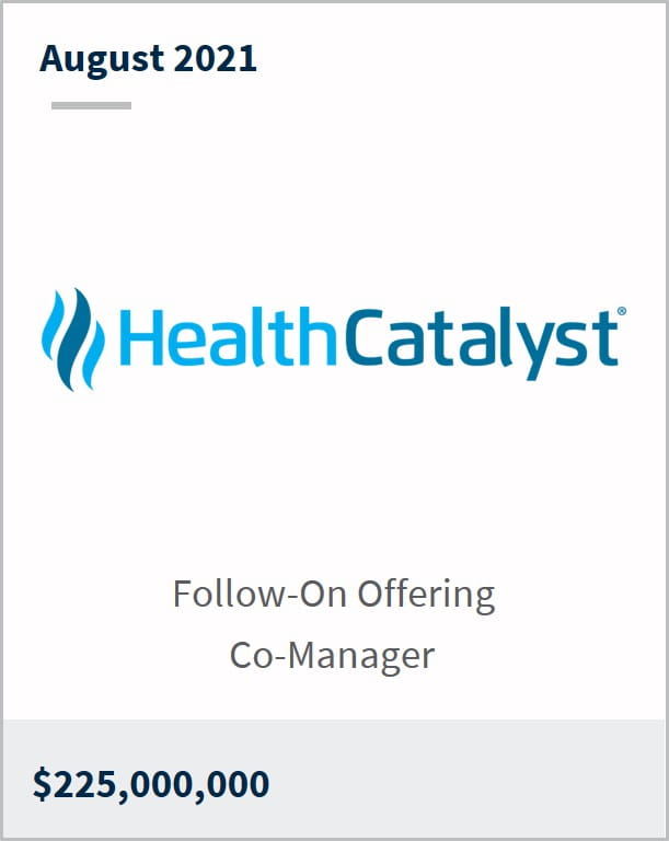 August 2021 Health Catalyst $225,000,000 follow-on offering co-manager