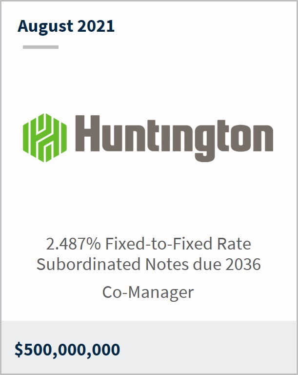 August 2021 Huntington Bancshares $500,000,000 2.487% fixed-to-fixed rate subordinated notes due 2036