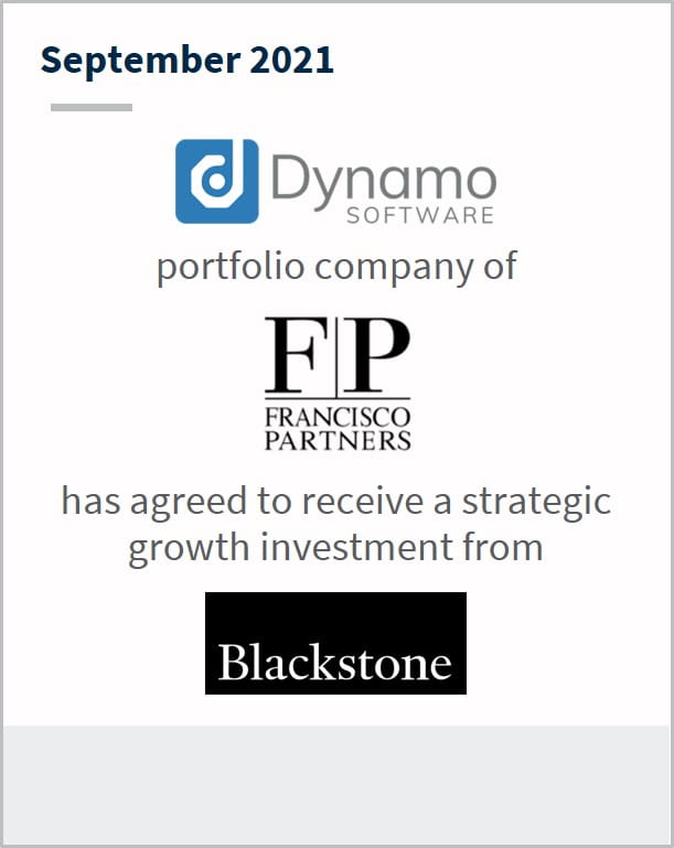 September 2021 Dynamo Software a portfolio company of FP has agreed to receive a strategic growth investment from Blackstone