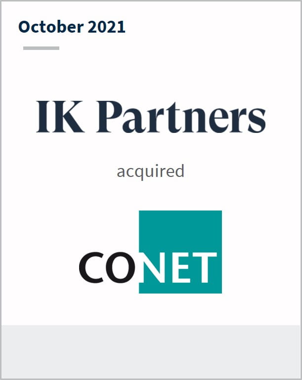 October 2021 IK Partners has acquired CONET