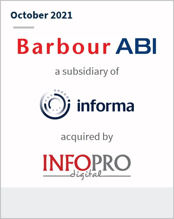 October 2021 Barbour ABI a subsidiary of Informa has been acquired by InfoPro Digital