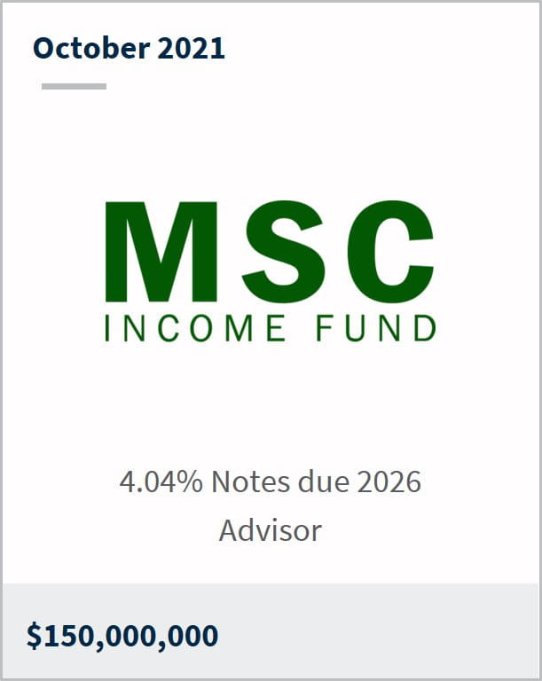 October 2021 MSC Income Fund $150M 4.04% notes due 2026 advisor