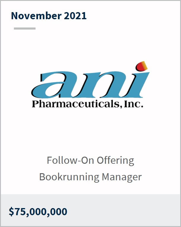 November 2021 ANI Pharmaceuticals, Inc. $75M follow-on offering bookrunning manager