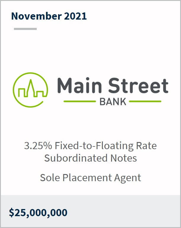 November 2021 Main Street Group Bancshares $25M 3.25% fixed-to-floating rate subordinated notes