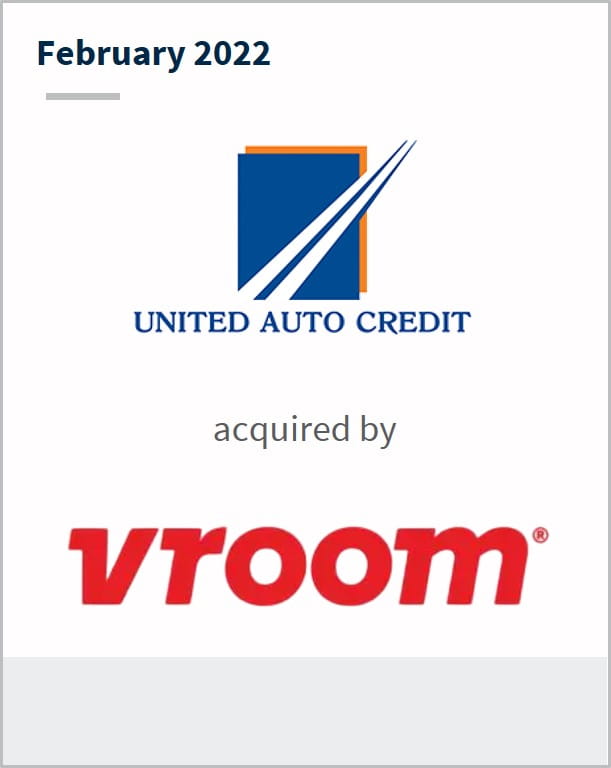 February 2022 United Auto Credit Corporation has been acquired by Vroom