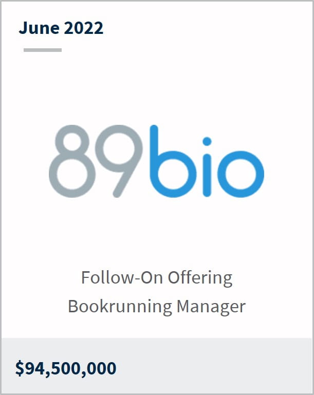 June 2022 89bio Follow-On Offering Bookrunning Manager $94,500,000