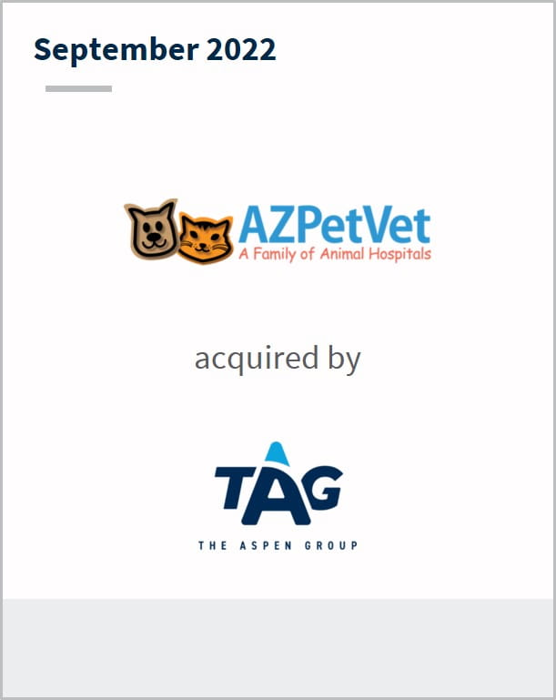 September 2022 AZPetVet Has been acquired by The Aspen Group