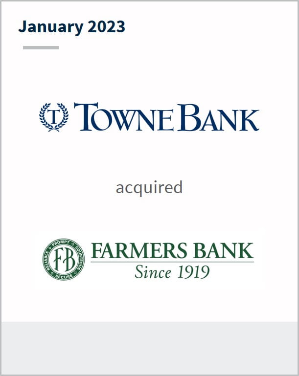 January 2023 TowneBank Has acquired Farmers Bank