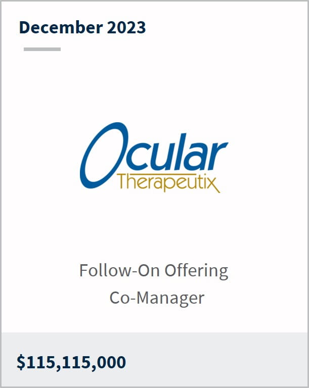 December 2023 Ocular Therapeutics $115,115,000 Follow-On Offering Co-Manager