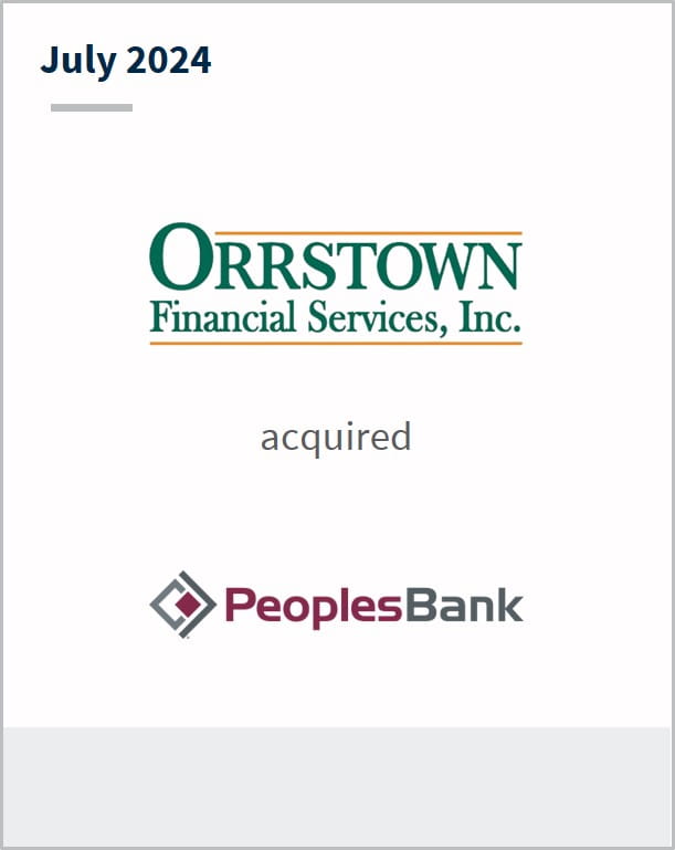 July 2024 Orrstown Financial Services Has completed a merger of equals with Codorus Valley Bancorp, Inc.